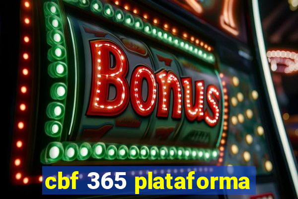 cbf 365 plataforma